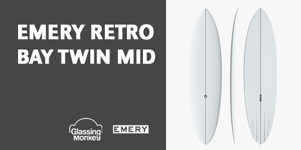 Emery Retro Bay Twin Mid | Emery Surfboards | Glassing Monkey